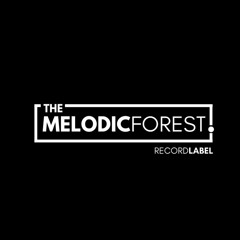 Melodic Forest : Record Label.