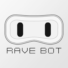 Rave Bot 🤖🎧