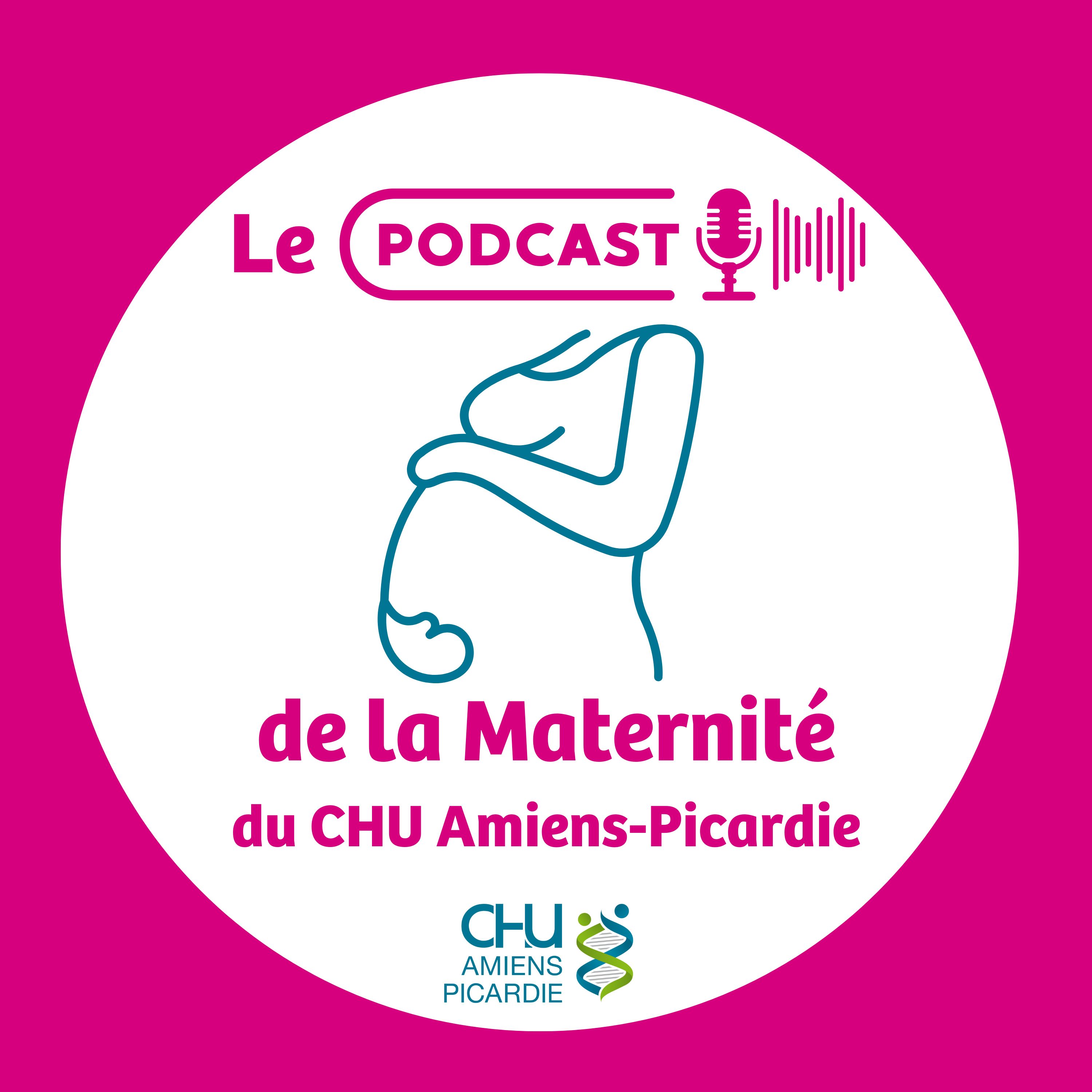 Podcast de la Maternité du CHU Amiens-Picardie