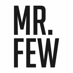 Mr.Few