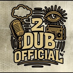 2 Dub Official