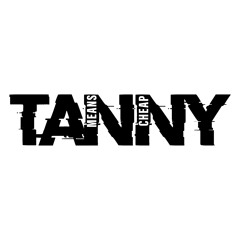 Tanny Means Cheap