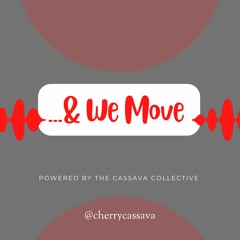 ... & We Move Podcast