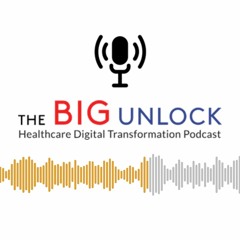 Healthcare Digital Transformation Podcast