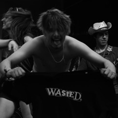 Wasted.