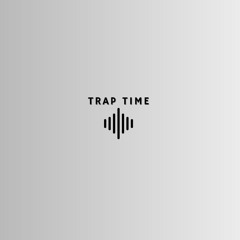 Trap Time