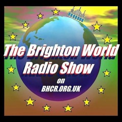 The Brighton World Radio Show on BHCR