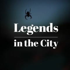 Legends in the City