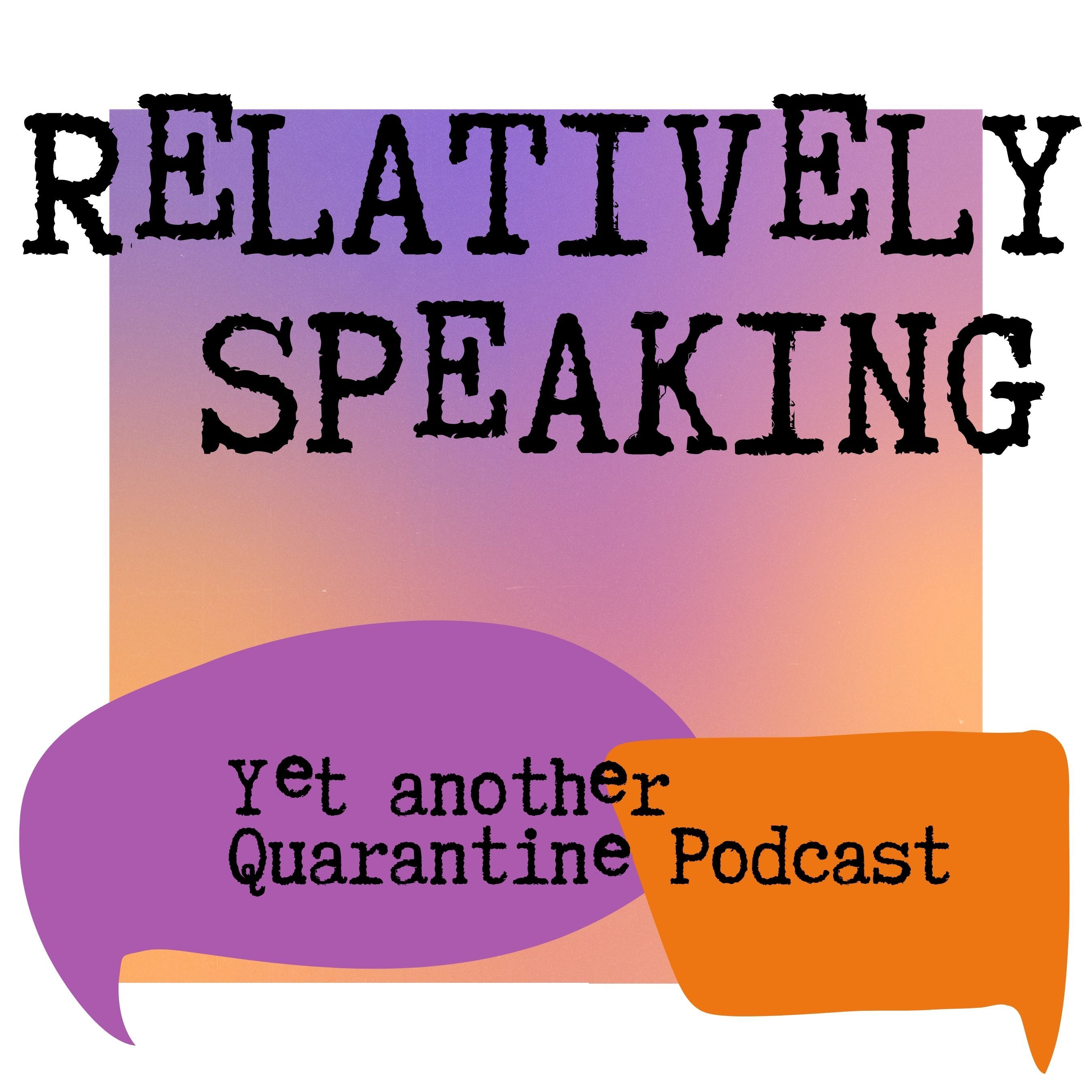 Relatively Speaking