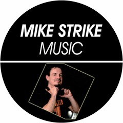 Mike Strike Music