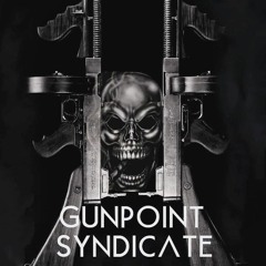 GUNPOINT SYNDICATE
