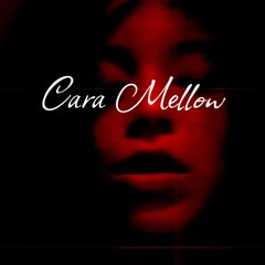 Cara Mellow