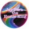 Jayparkthehustleking