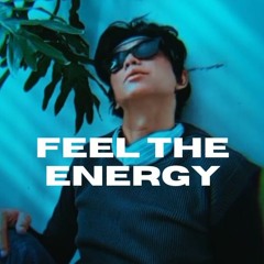FEEL THE ENERGY