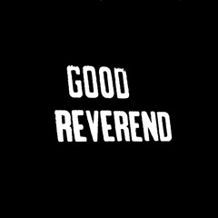Good Reverend