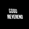 Good Reverend