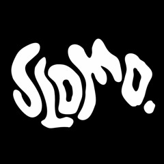 slomo