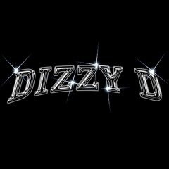 DIZZY D