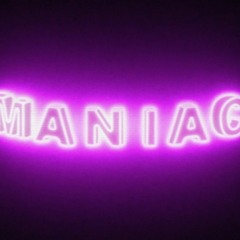 MANIAC