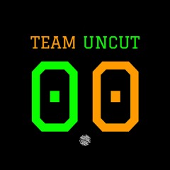 Team Uncut