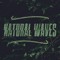 Natural Waves