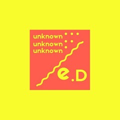Unknow E.D