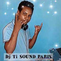 DJ_TI_SOUND PARIS 🇨🇵🇬🇫🇧🇷😎