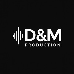D&M Production
