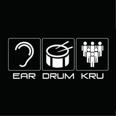 Ear Drum Kru