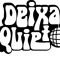 Deixa Quieto Sound System