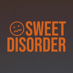 sweet disorder