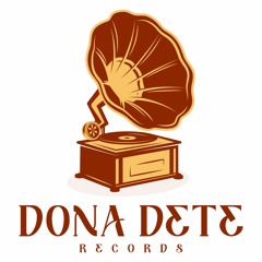 Dona Dete Records