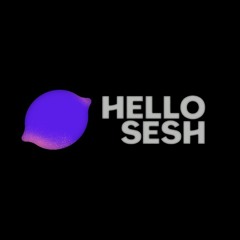 Hello Sesh