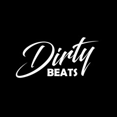 DIRTY BEATS