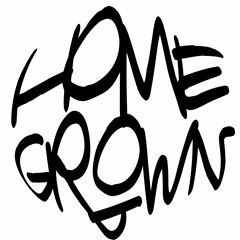 HOMEGROWN