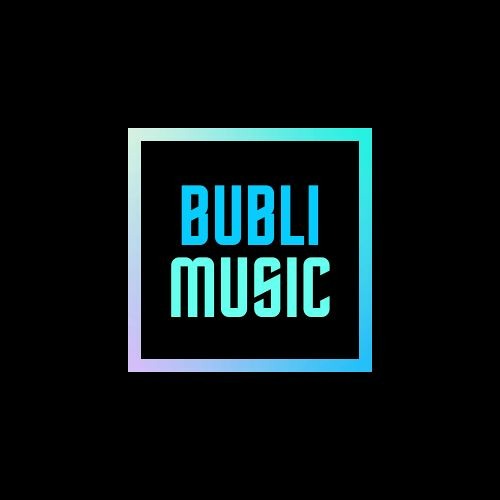 Bubli Music’s avatar