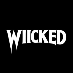 WIICKED