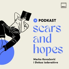 Scars and Hopes