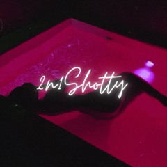 2N1SHOTTY