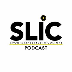 SLIC (Sports Lifestyle in Culture) Podcast Network