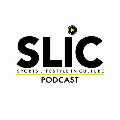 SLIC (Sports Lifestyle in Culture) Podcast Network’s avatar