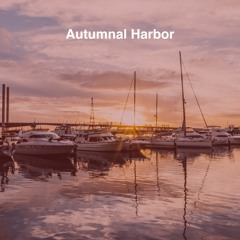 Autumnal Harbor