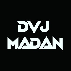 DVJ MADAN