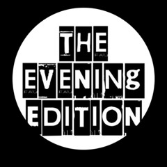 TheEveningEdition