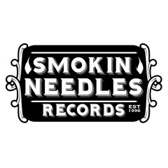 Smokin' Needles Records