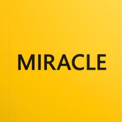 Miracle