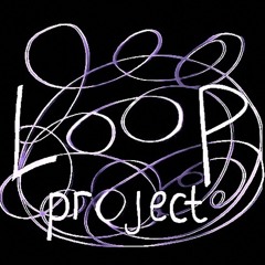 Loop Project