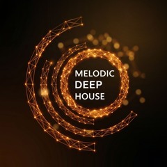 Stream MELODIC.DEEP.HOUSE music | Listen to songs, albums