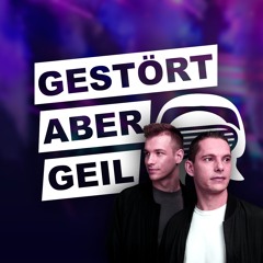 Gestört aber GeiL