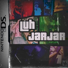 LuhJarJar